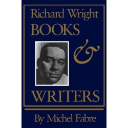 Richard Wright: Books and Writers