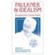 Faulkner and Idealism: Perspectives from Paris