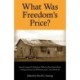What Was Freedom's Price?