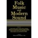Folk Music and Modern Sound