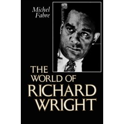 The World of Richard Wright