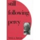Still Following Percy
