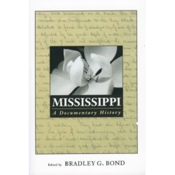 Mississippi: A Documentary History