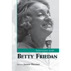 Interviews with Betty Friedan