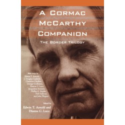 A Cormac McCarthy Companion: The Border Trilogy