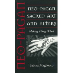 Neo-Pagan Sacred Art and Altars: Making Things Whole