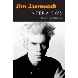 Jim Jarmusch: Interviews