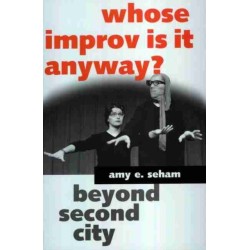 Whose Improv Is It Anyway?: Beyond Second City