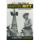 The Films of Martin Ritt: Fanfare for the Common Man