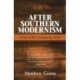 After Southern Modernism: Fiction of the Contemporary South