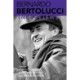 Bernardo Bertolucci: Interviews