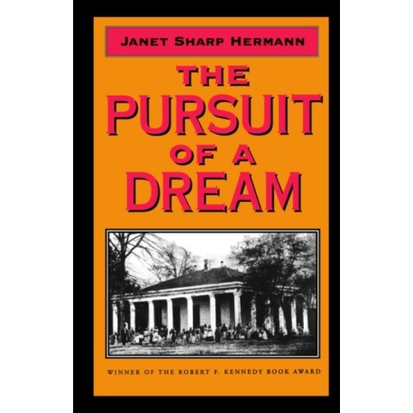 The Pursuit of a Dream