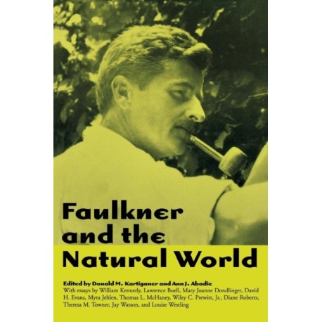 Faulkner and the Natural World