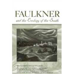 Faulkner and the Ecology of the South