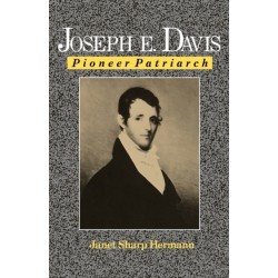 Joseph E. Davis: Pioneer Patriarch