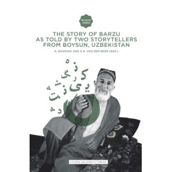 The Story of Barzu: As Told by Two Storytellers from Boysun, Uzbekistan