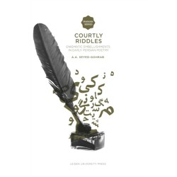 Courtly Riddles: Enigmatic Embellishments in Early Persian Poetry