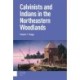 Calvinists and Indians in the Northeastern Woodlands