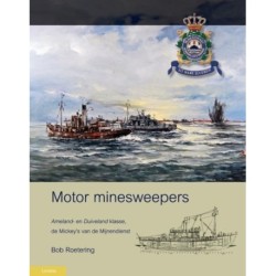 Motor minesweepers: Ameland- en Duiveland klasse, de mickey's van de mijnendienst