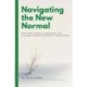 Navigating the New Normal: How New & Small Companies Can Succeed Despite Economic Uncertainty