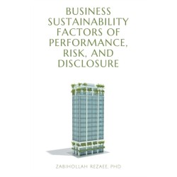 Business Sustainability Factors of Performance, Risk, and Disclosure