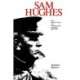 Sam Hughes: The Public Career of a Controversial Canadian, 1885-1916
