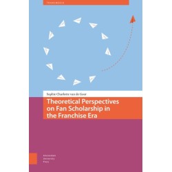 Theoretical Perspectives on Fan Scholarship in the Franchise Era