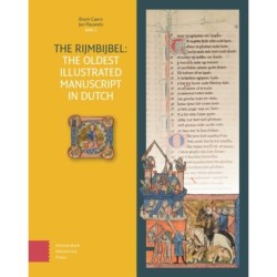 The Rijmbijbel: The Oldest Illustrated Manuscript in Dutch