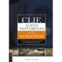 CLIE Nuevo Testamento en la Antiguedad: Un estudio del Nuevo Testamento en su contexto cultural