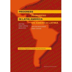 Progress in Latin America (in the Post-Covid reality): Progreso en Amrica Latina (en una realidad post-Covid)