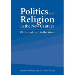 Politics and Religion in the New Century: Philosophical Reflections