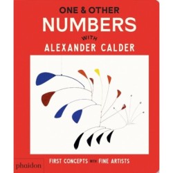 One & Other Numbers: with Alexander Calder