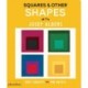 Squares & Other Shapes: with Josef Albers
