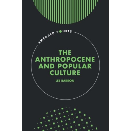 The Anthropocene and Popular Culture