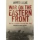 War on the Eastern Front: The German Soldier in Russia, 1941-1945