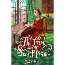 The Girl with the Secret Name: The Incredible Life of Dona Gracia Mendes Nasi