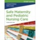 Study Guide for Safe Maternity and Pediatric Nursing Care