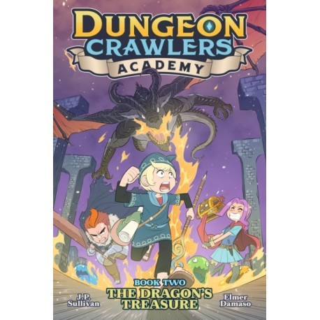 Dungeon Crawlers Academy Book 2: The Dragon's Treasure
