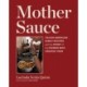 Mother Sauce: American-Made Italian Cooking