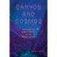 Canyon and Cosmos: Searching for Human Identity in the Grand Canyon