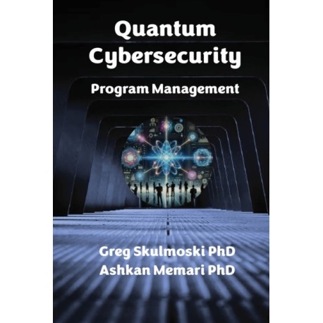 Quantum Cybersecurity Program Management