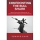 Confronting the Bull Shark: Identifying and Preparing for Catastrophic Organizational Events