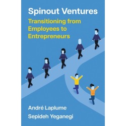 Spinout Ventures: Transitioning from Employees to Entrepreneurs