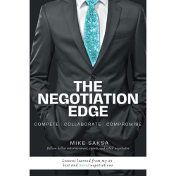 The Negotiation Edge: Compete, Collaborate, Compromise