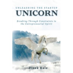 Unleashing the Startup Unicorn: Breaking Through Constraints to the Entrepreneurial Spirit