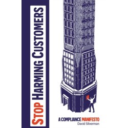 Stop Harming Customers: A Compliance Manifesto