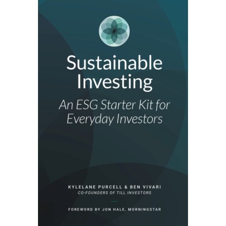 Sustainable Investing: An ESG Starter Kit for Everyday Investors