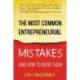 The Most Common Entrepreneurial Mistakes and How to Avoid Them