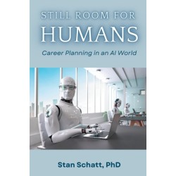 Still Room for Humans: Career Planning in an AI World