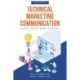 Technical Marketing Communication: A Guide to Writing, Design, and Delivery